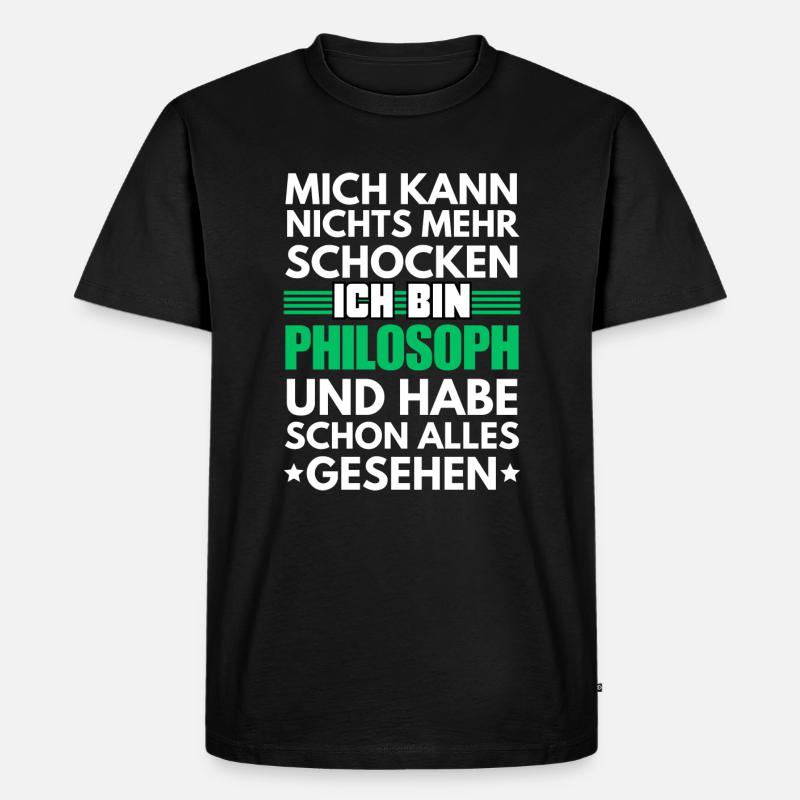 Nicht schockbarer Philosoph - Männer Premium Bio T-Shirt - Schwarz