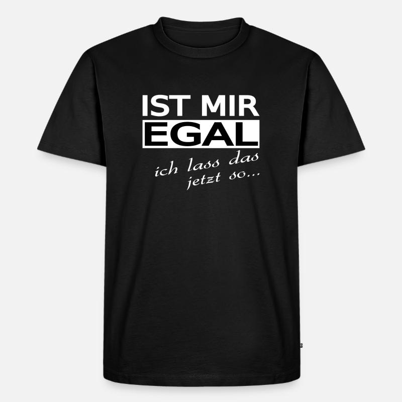 Spruch - Männer Premium Bio T-Shirt - Schwarz