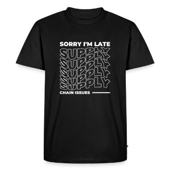 Désolé, je suis en retard. Problèmes liés à la chaîne d’approvisionnement - T-shirt Premium bio Homme - noir - Devant - Nico (187cm)
