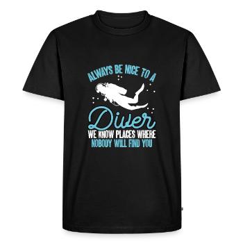 Always be nice to a diver - Men's Premium Organic T-Shirt - black - Front - Nico (187cm)