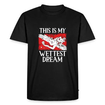 This is my wettest dream - Men's Premium Organic T-Shirt - black - Front - Nico (187cm)