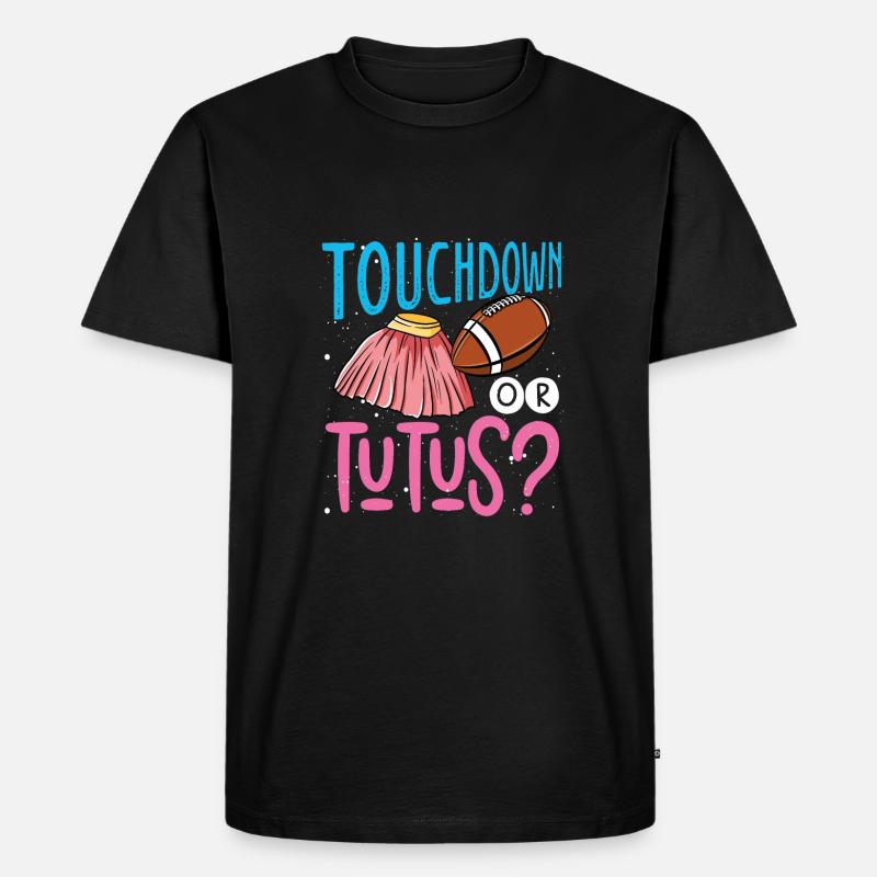 Touchdown Oder Tutus - Männer Premium Bio T-Shirt - Schwarz