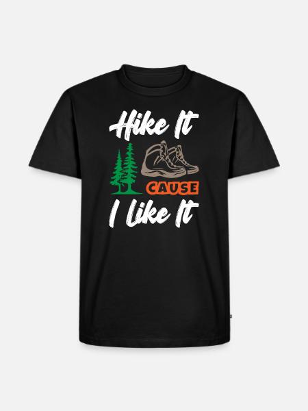 Randonnez-le parce que j’aime ça - T-shirt Premium bio Homme - noir