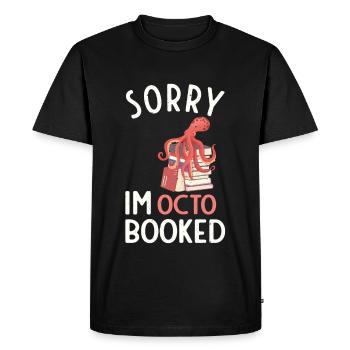 Désolé, je suis octo-booké! Lire Octopus - T-shirt Premium bio Homme - noir - Devant - Nico (187cm)