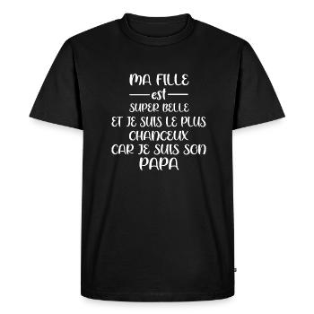 Ma fille est super belle t-shirt fête des pères - T-shirt Premium bio Homme - noir - Devant - Nico (187cm)