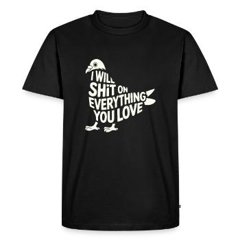 JE VAIS CHIER SUR TOUT CE QUE TU AIMES - T-shirt Premium bio Homme - noir - Devant - Nico (187cm)