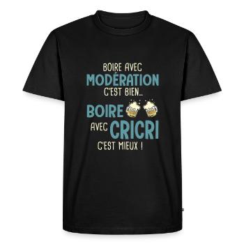 christian christhophe boire avec cricri cest mieux - T-shirt Premium bio Homme - noir - Devant - Nico (187cm)
