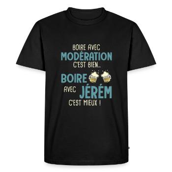 jérémy modération boire avec jérém c'est mieux - T-shirt Premium bio Homme - noir - Devant - Nico (187cm)