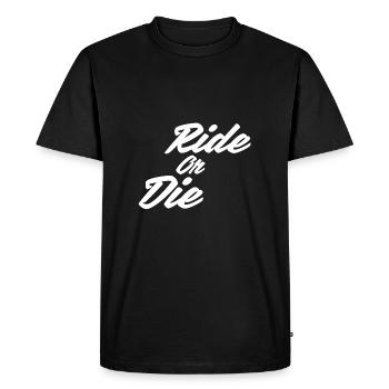 Ride or Die - T-shirt Premium bio Homme - noir - Devant - Nico (187cm)