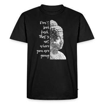 Buddha Don't look back - Men's Premium Organic T-Shirt - black - Front - Nico (187cm)