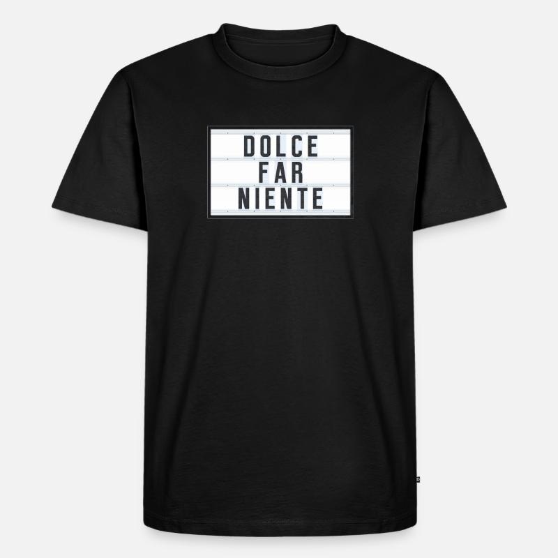 DOLCE FAR NIENTE - Männer Premium Bio T-Shirt - Schwarz