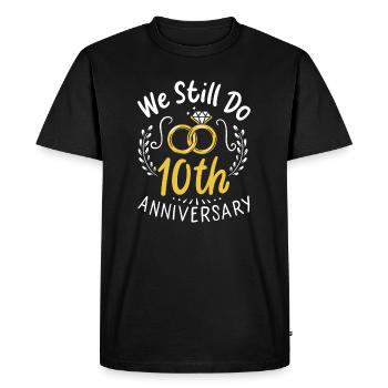 10 ans mariés, nous faisons toujours un cadeau du 10e anniversaire - T-shirt Premium bio Homme - noir - Devant - Nico (187cm)