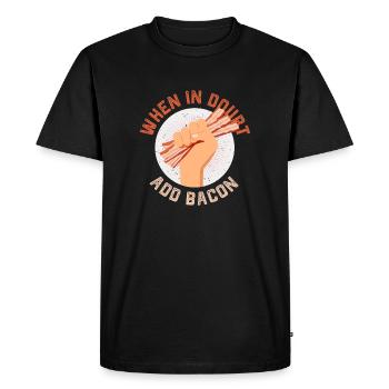 en cas de doute, ajoutez du bacon Design pour une blague culinaire - T-shirt Premium bio Homme - noir - Devant - Nico (187cm)