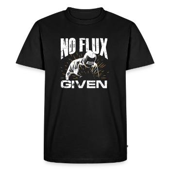 No Flux Given Welder – Funny Metal Fabricator - Men's Premium Organic T-Shirt - black - Front - Nico (187cm)