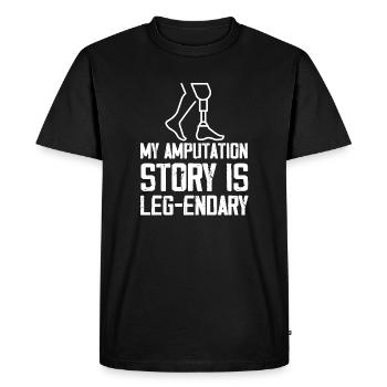 My Amputation story is Leg-Endary | Prosthetic Leg - Men's Premium Organic T-Shirt - black - Front - Nico (187cm)