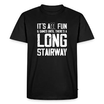Its all fun and games until long stairway Design - Men's Premium Organic T-Shirt - black - Front - Nico (187cm)