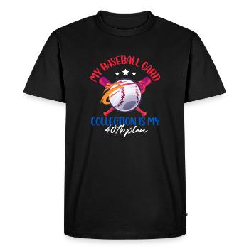 Ma collection de cartes de baseball est mon plan 407K - T-shirt Premium bio Homme - noir - Devant - Nico (187cm)