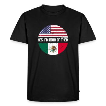 Yes Iam both of them USA Mexico - Men's Premium Organic T-Shirt - black - Front - Nico (187cm)