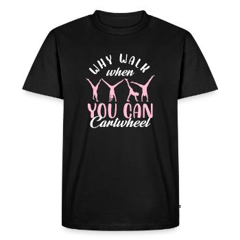 Pourquoi marcher quand on peut faire la roue - T-shirt Premium bio Homme - noir - Devant - Nico (187cm)