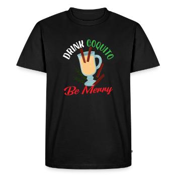 drink coquito be merry Design for a cocktails - Men's Premium Organic T-Shirt - black - Front - Nico (187cm)