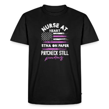 nurse at heart stna on paper paycheck Design for a - Men's Premium Organic T-Shirt - black - Front - Nico (187cm)