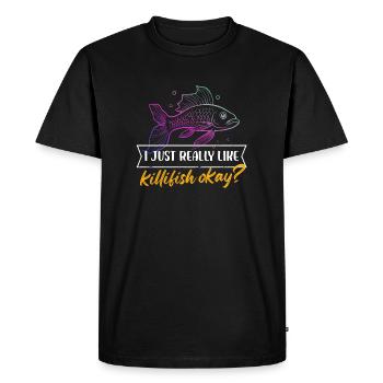 I Just Really Like Killifish Okay - Men's Premium Organic T-Shirt - black - Front - Nico (187cm)