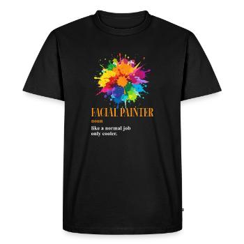 Facial Painter Like A Normal Job Only Cooler - Men's Premium Organic T-Shirt - black - Front - Nico (187cm)