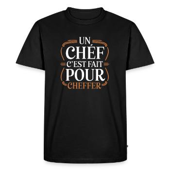Un chef, c'est fait pour cheffer - T-shirt Premium bio Homme - noir - Devant - Nico (187cm)