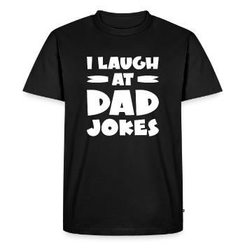 I Laugh At Dad Jokes - Men's Premium Organic T-Shirt - black - Front - Nico (187cm)