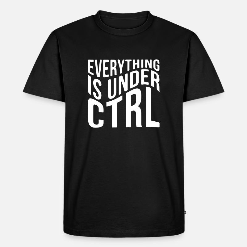 Everything is under CTRL - Männer Premium Bio T-Shirt - Schwarz
