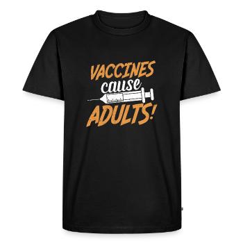 Les vaccins causent des adultes - T-shirt Premium bio Homme - noir - Devant - Nico (187cm)