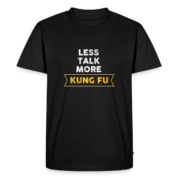 moins parler plus de kung-fu Design pour un fan de kung-fu - T-shirt Premium bio Homme - noir - Devant - Nico (187cm)