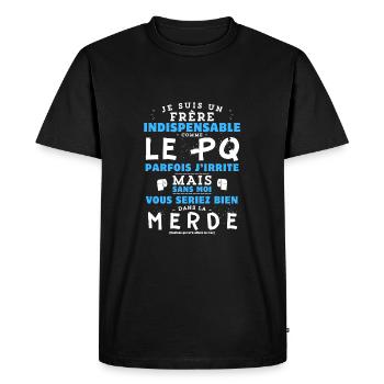 J'aime mon frère PQ - idée cadeau humour frangin - T-shirt Premium bio Homme - noir - Devant - Nico (187cm)