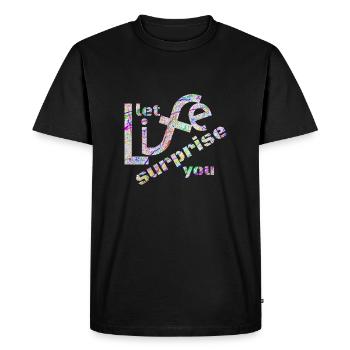 Laissez la vie vous surprendre! Super Spruch - super Design - T-shirt Premium bio Homme - noir - Devant - Nico (187cm)