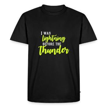 I Was Lightning Before The Thunder - Men's Premium Organic T-Shirt - black - Front - Nico (187cm)