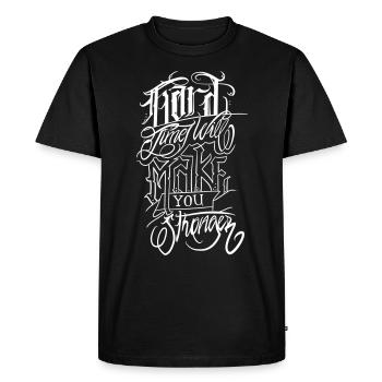 Hard Times Make You Stronger - White Vector - Men's Premium Organic T-Shirt - black - Front - Nico (187cm)