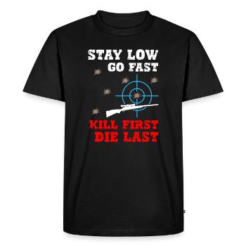 Stay Low Go Fast Kill First Die Last Sniper - Men's Premium Organic T-Shirt - black - Front - Nico (187cm)