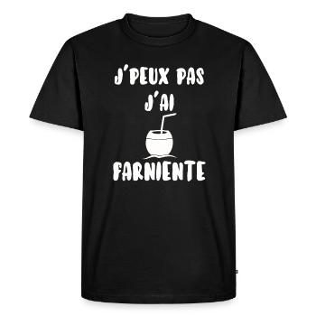 J’peux pas j’ai farniente - T-shirt Premium bio Homme - noir - Devant - Nico (187cm)