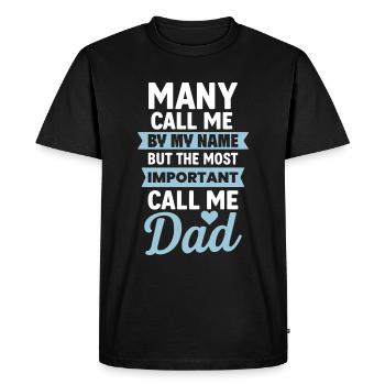 Papa – The most important name - Men's Premium Organic T-Shirt - black - Front - Nico (187cm)