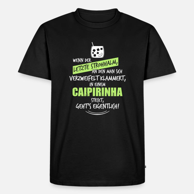 Letzter Strohhalm Caipirinha - Männer Premium Bio T-Shirt - Schwarz
