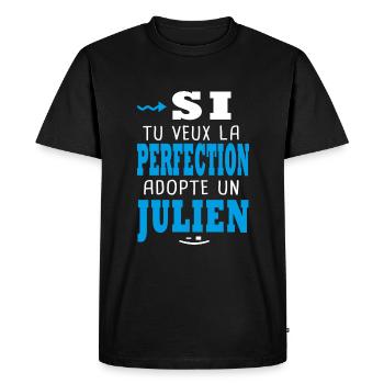 Julien Si tu veux la perfection adopte un julien - T-shirt Premium bio Homme - noir - Devant - Nico (187cm)