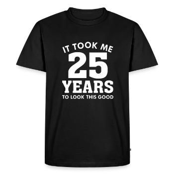 It Took Me 25 Years To Look This Good - Men's Premium Organic T-Shirt - black - Front - Nico (187cm)
