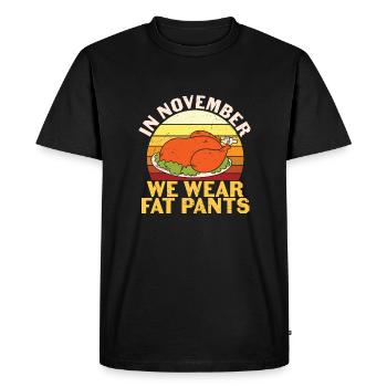 In November We Wear Fat - Men's Premium Organic T-Shirt - black - Front - Nico (187cm)