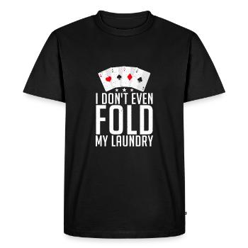 Je ne plie même pas mon lecteur de carte de poker - T-shirt Premium bio Homme - noir - Devant - Nico (187cm)