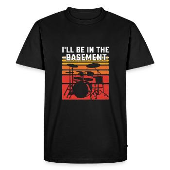 Drummer I'm drumming in the basement Musicians - Men's Premium Organic T-Shirt - black - Front - Nico (187cm)