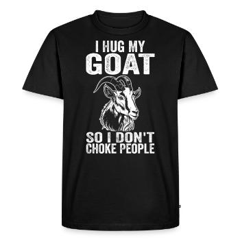 I Hug My Goat So I Don't Choke People - T-shirt Premium bio Homme - noir - Devant - Nico (187cm)