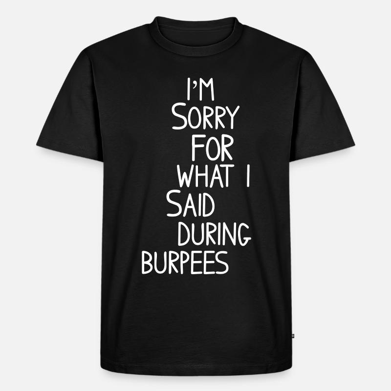 BURPEES - Männer Premium Bio T-Shirt - Schwarz
