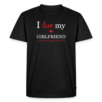 I Love My Girlfriend - Men's Premium Organic T-Shirt - black - Front - Nico (187cm)