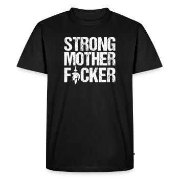 Strong mother F1cker - Men's Premium Organic T-Shirt - black - Front - Nico (187cm)