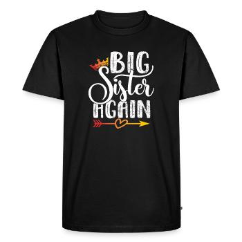 Big sister gift Big Sister Again - Men's Premium Organic T-Shirt - black - Front - Nico (187cm)